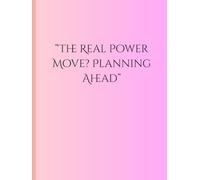 "The Real Power Move? Planning Ahead": Organize Today,Own Tomorrow / A simple daily diary to stay ahead / gift for senior , freinds and family