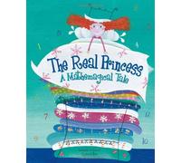 The Real Princess: A Mathemagical Tale