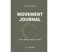 The Real Reset Movement Journal: Plan · Record · Reflect · Adapt
