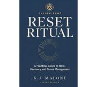 The Real Reset : Reset Ritual :: A Practical Guide of Reset, Recovery and Stress Management