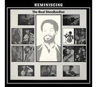 The Real ShooBeeDoo Reminiscing (Vinyl) 12" Album