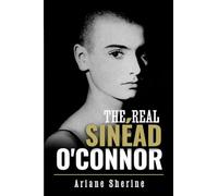 The Real Sinéad O'Connor