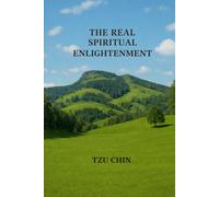The Real Spiritual Enlightenment: 1