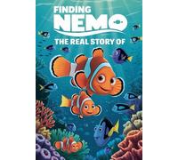The Real Story Of Finding Nemo