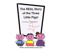 The Real Story of the Three Little Pigs!: As Told By Rodger Wolf