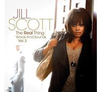 The Real Thing: Words and Sounds, Vol. 3 by Jill Scott [Music CD]