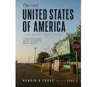 The real UNITED STATES of AMERICA, is still right here: Photographs from Americas forgotten backroads.