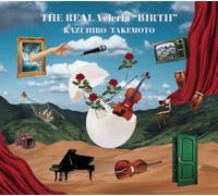 THE REAL Veleria BIRTH KAZUHIRO TAKEMOTO