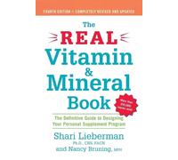 The Real Vitamin and Mineral Book: The Definitive Guide to Designing Your Person