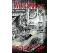 The Real Wolf Man