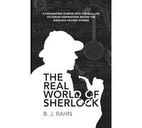 The Real World of Sherlock