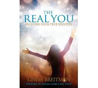The Real You: Believing Your True Identity