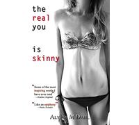 The Real You is Skinny: Isn't it Time You Made the Acquaintance?