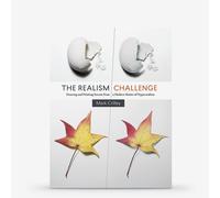 The Realism Challenge: Drawing and Painting Secrets from a Modern Master of Hyperrealism : Book by Mark Crilley