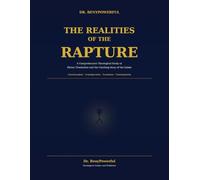 THE REALITIES OF THE RAPTURE