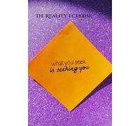 The Reality I Choose: An Empowerment Journal for Intentional Decisions & Manifested Outcomes