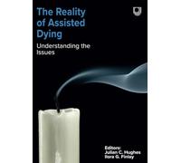 The Reality of Assisted Dying