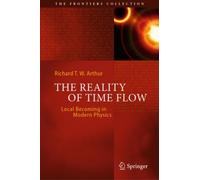 The Reality of Time Flow : Local Becoming in Modern Physics