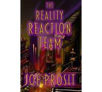 The Reality Reaction Team