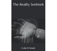 The Reality Sentinels