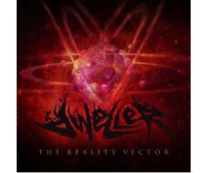 The Reality Vector - Dweller Compact Disc