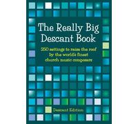 The Really Big Descant Book (Words). Melody, Lyrics and Chords.