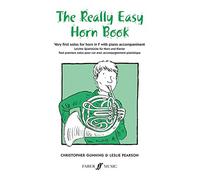 The Really Easy Horn Book (Horn in F & Piano) by Christopher Gunning, Faber Music