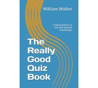 The Really Good Quiz Book: 1,500 questions to test your general knowledge!