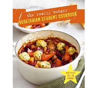 The Really Hungry Vegetarian Student Cookbook