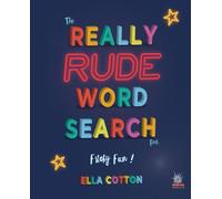 The Really Rude Word Search Book
