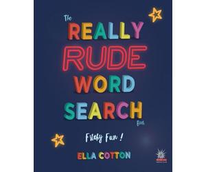 The Really Rude Word Search Book