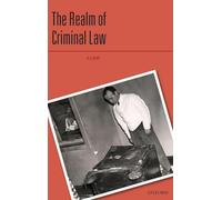 The Realm of Criminal Law (Criminalization)