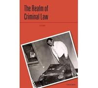The Realm of Criminal Law (Criminalization)