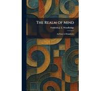 The Realm of Mind: An Essay in Metaphysics