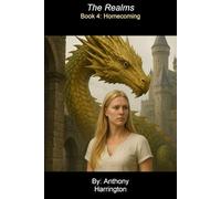 The Realms - Book 4: Homecoming
