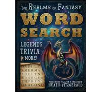 The Realms of Fantasy Word Search: Legends, Trivia, and More! (Word Search Activity Book Series!)