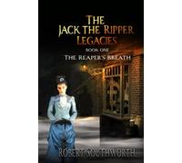 The Reaper's Breath (The Jack the Ripper Legacies)