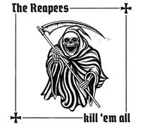 The Reapers - Kill em All [VINYL]