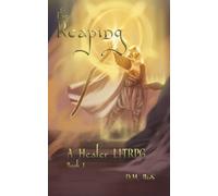 The Reaping: A Healer LitRPG