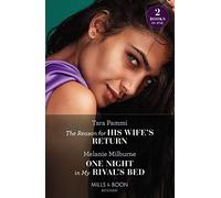 The Reason For His Wife's Return / One Night In My Rival's Bed: The Reason for His Wife's Return (Billion-Dollar Fairy Tales) / One Night in My Rival's Bed