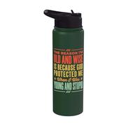 The Reason I'm Old and Wise is Because God Protected Me Stainless Steel Insulated Water Bottle