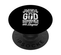 THE REASON I'M OLD AND WISE Is Because GOD PROTECTED ME WHEN PopSockets Adhesive PopGrip