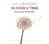 The Reason of Things: Living with Philosophy