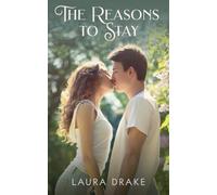 The Reasons to Stay