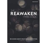 The Reawaken Hymn Book: 83 simple hymn chord charts for guitar