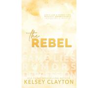 The Rebel: A Student Teacher Romance (Haven Grace Prep)