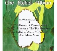 The Rebel Album - Irish Rebel Songs
