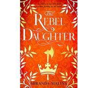 The Rebel Daughter – The gripping feminist historical novel you won't be able to put down!