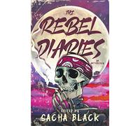 The Rebel Diaries