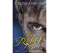 The Rebel Prince (Moorehawke)